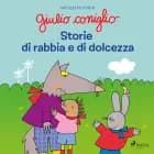 Giulio Coniglio - Storie di rabbia e di dolcezza af Nicoletta Costa