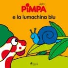 Pimpa e la lumachina blu af Altan