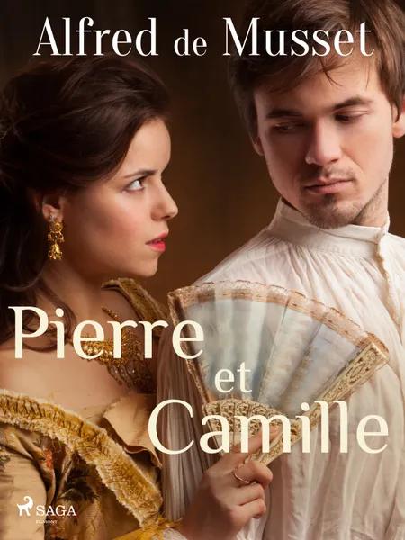 Pierre et Camille af Alfred de Musset
