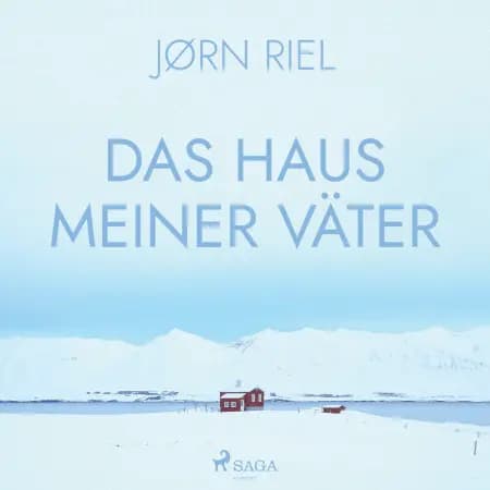 Das Haus meiner Väter af Jørn Riel