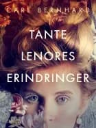 Tante Lenores erindringer af Carl Bernhard