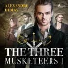 The Three Musketeers I af Alexandre Dumas