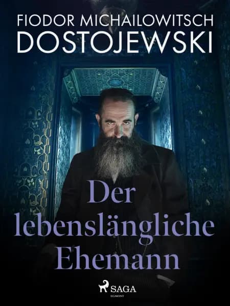 Der lebenslängliche Ehemann af Fjodor M Dostojewski