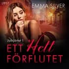 Julhjärtat 1: Ett hett förflutet - erotisk juldeckare af Emma Silver