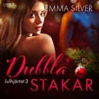 Julhjärtat 3: Dubbla stakar - erotisk juldeckare af Emma Silver