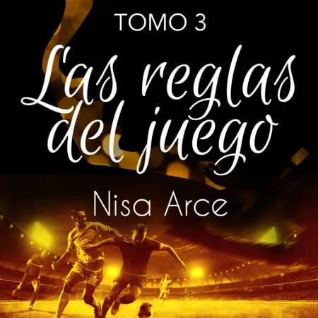 Las reglas del juego 3 af Nisa Arce
