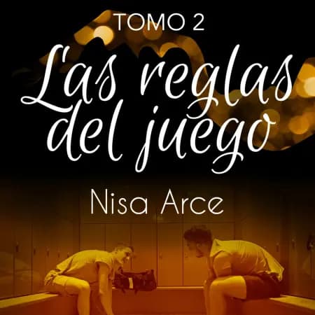 Las reglas del juego 2 af Nisa Arce