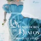 La vendedora de deseos af Sergio Plaza