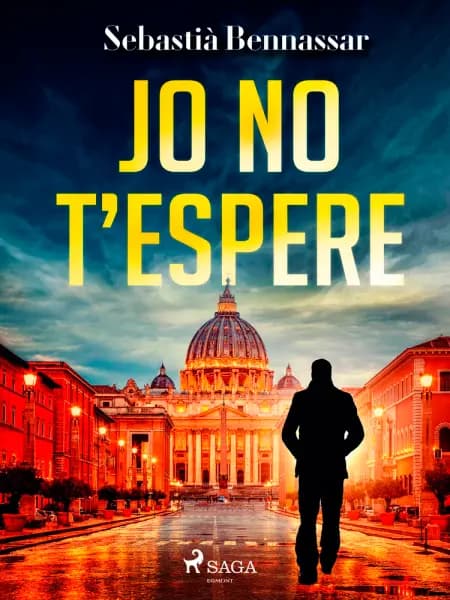 Jo no t’espere af Sebastià Bennassar