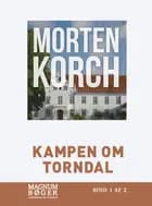 Kampen om Torndal af Morten Korch