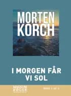 I morgen får vi sol af Morten Korch