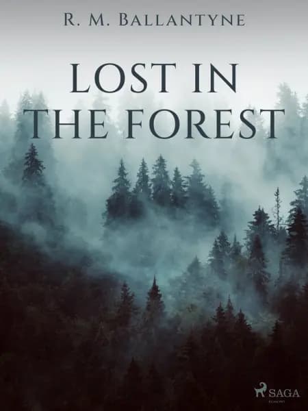 Lost in the Forest af R. M. Ballantyne