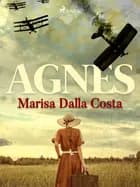 Agnes af Marisa Liliana Dalla Costa