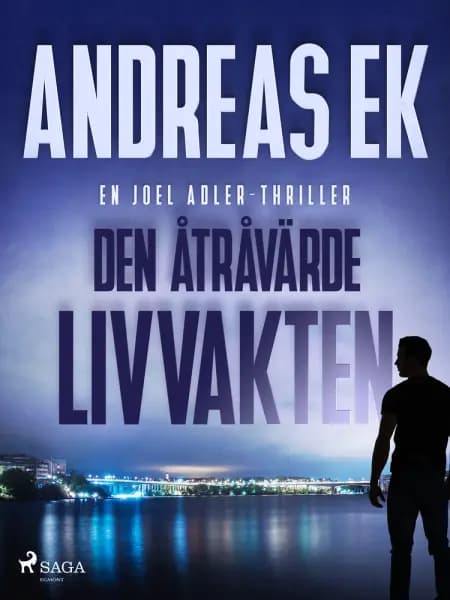 Den åtråvärde livvakten af Andreas Ek