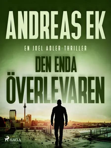 Den enda överlevaren af Andreas Ek