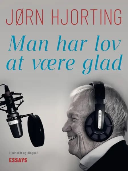 Man har lov at være glad af Jørn Hjorting