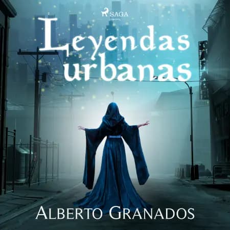 Leyendas urbanas af Alberto Granados Martinez