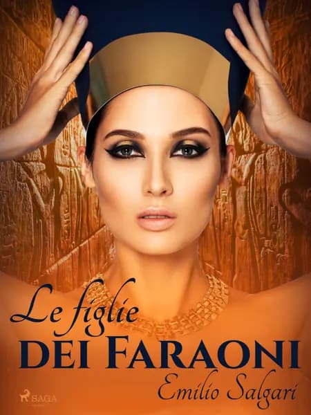 Le figlie dei Faraoni af Emilio Salgari