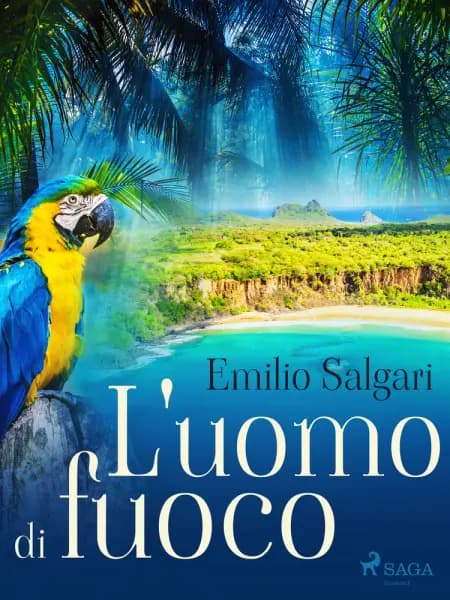 L'uomo di fuoco af Emilio Salgari