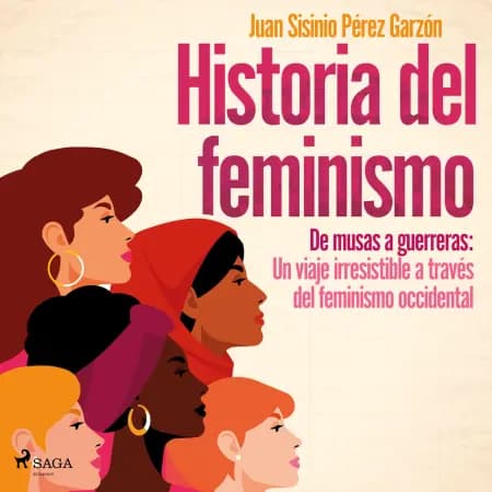Historia del feminismo af Juan Sisinio Pérez Garzón