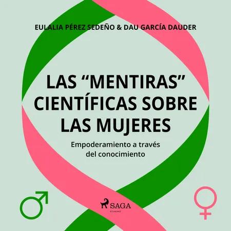 Las “mentiras” científicas sobre las mujeres af Eulalia Pérez Sedeño