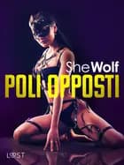 Poli opposti - diari di domina af SheWolf