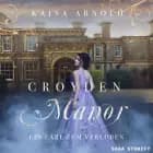 Croyden Manor - Ein Earl zum Verloben: Rosalie af Kajsa Arnold