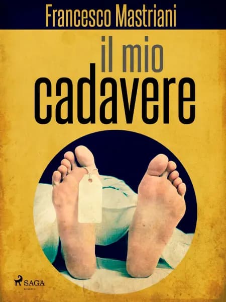 Il mio cadavere af Francesco Mastriani