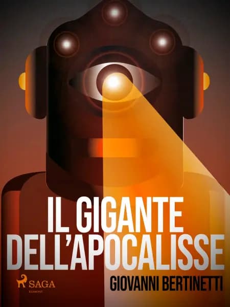 Il gigante dell'apocalisse af Giovanni Bertinetti
