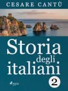 Storia degli italiani 2 af Cesare Cantù
