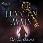 Luvaton avain af Anita Aure