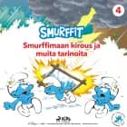 Smurffit - Smurffimaan kirous ja muita tarinoita af Peyo