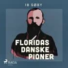 Floridas Danske Pioner af Ib Søby
