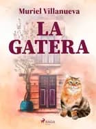 La gatera af Muriel Villanueva