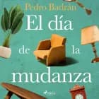 El día de la mudanza af Pedro José Badrán Padauí