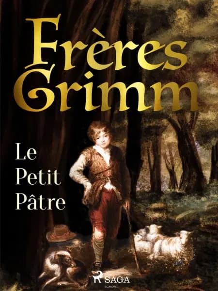 Le Petit Pâtre af Frères Grimm