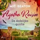 De dodelijke quiche - Agatha Raisin af M.C. Beaton