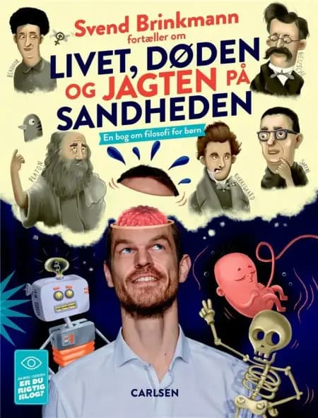 Svend Brinkmann fortæller om livet, døden og jagten på sandheden af Svend Brinkmann
