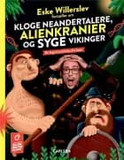 Eske Willerslev fortæller om kloge neandertalere, alienkranier og syge vikinger af Thomas Brunstrøm og Eske Willerslev