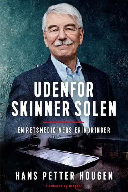 Udenfor skinner solen af Hans Petter Hougen