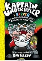 Kaptajn Underhyler i farver (11) - Turbo-Toilettet