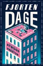 Fjorten dage af Margaret Atwood og Douglas Preston