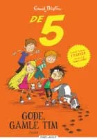 De 5 - Gode, gamle Tim af Enid Blyton