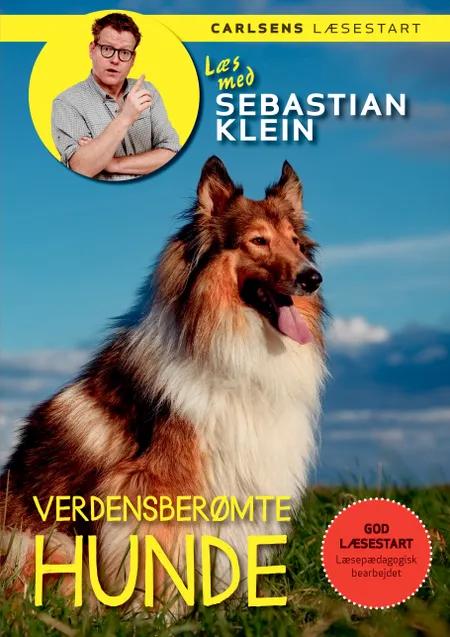 Verdensberømte hunde af Sebastian Klein