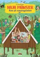 Naja Münster - Kaos på campingpladsen af Line Kyed Knudsen