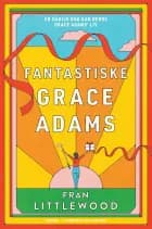 Fantastiske Grace Adams af Fran Littlewood