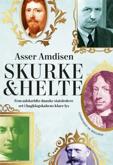 Skurke og helte af Asser Amdisen