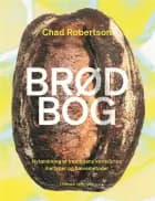 BRØDBOG af Chad Robertson