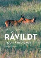 Råvildt og råvildtjagt af Henning Kørvel