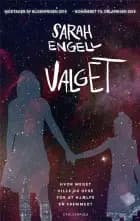 Valget af Sarah Engell